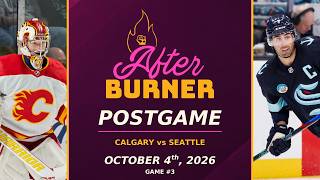 Flames @ Kraken Postgame Reaction | FN After Burner - Game 3