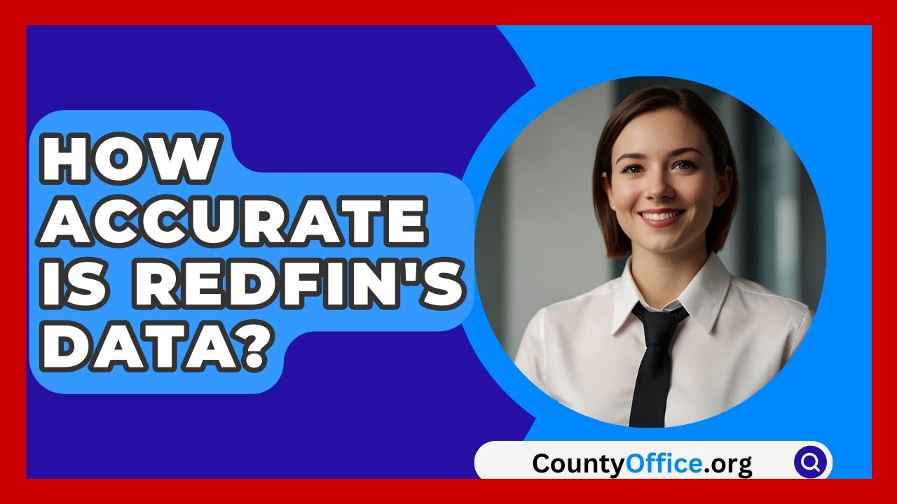 How Accurate Is Redfin's Data? - CountyOffice.org