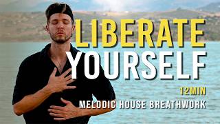 12 Min Melodic House Breathwork | Let Go of Stress and Feel Light