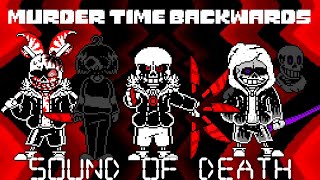 Murder Time Backwards - Phase 2 - Sound of Death