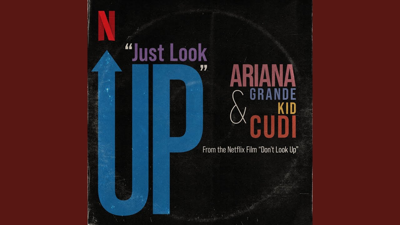 Just Look Up (From Don’t Look Up)