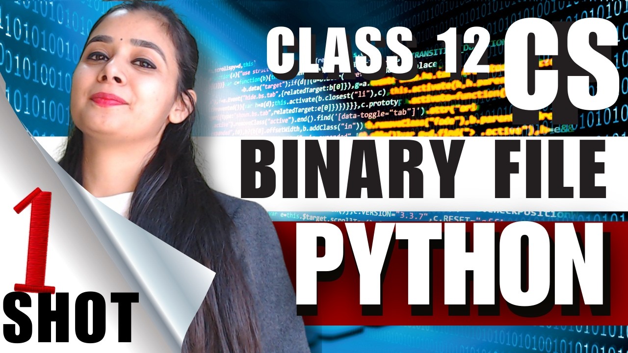 BINARY FILE - PYTHON One Shot 🔥 | Complete Class 12 Computer Science ...
