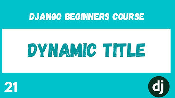 Django title block. Python Django Web Framework Course. #21