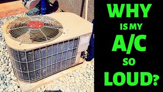 Why Is My AC So Loud? How to Quiet a Noisy AC