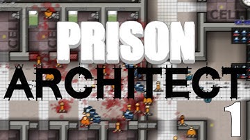 Prison Architect - Co-Op w/ Saul - Episode 1 | We failed the tutorial...