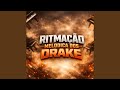RITMAÇÃO MELODICA DOS DRAKE mp3