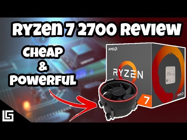 AMD Ryzen 7 2700 Review - YouTube