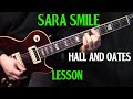 how to play "Sara Smile" on guitar by Hall & Oates | guitar lesson tutorial | LESSON