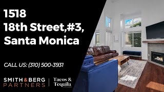 1518 18th Street, Unit 3, Santa Monica | Smith & Berg Partners