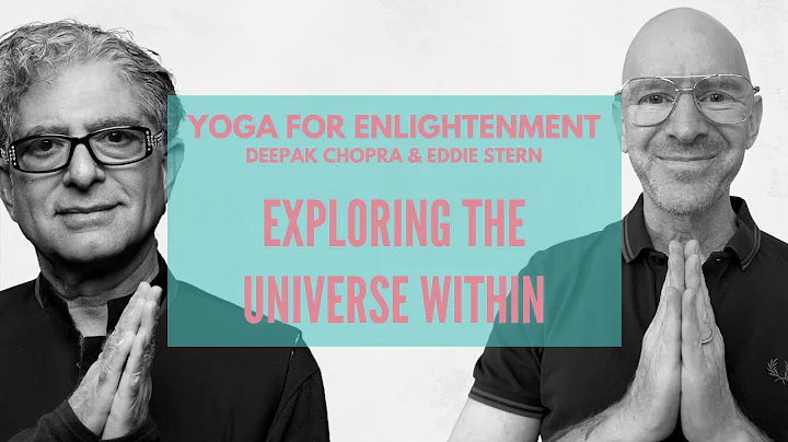 Yoga for Enlightenment - Exploring the Universe Wi...