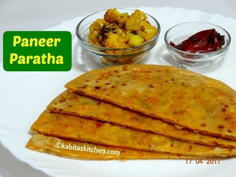 Paneer Paratha Recipe | 3 Ways to make paneer paratha | पनीर पराठा बनाने की विधि | KabitasKitchen