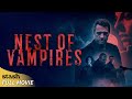 Nest of Vampires | Horror Cult Movie | Full Movie | MI5 Agent