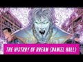 The History of Dream from Sandman (aka Daniel Hall) - DC Comics