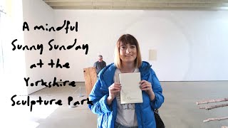 Yorkshire Sculpture Park | A mindful sunny Sunday | Art, food & sunshine | Little Owl Vlogs