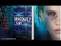 Dragonfly Girl Book trailer: YA suspense novel