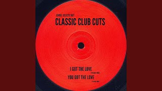 Download lagu You Got The Love (Club Mix)