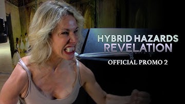 Hybrid Hazards: Revelation - Official Promo 2