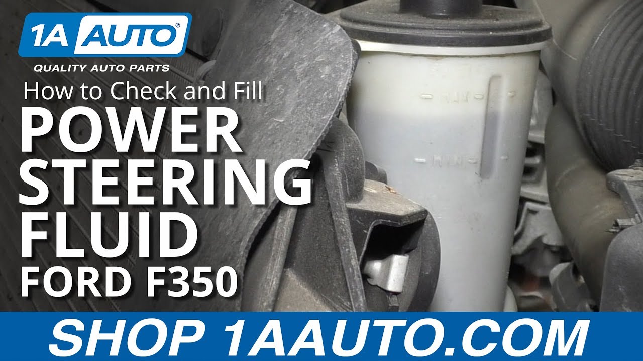 How to Check and Fill Power Steering Fluid 08-19 Ford F-350 - YouTube