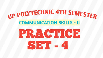 UP POLYTECHNIC 4TH SEMESTER | COMMUNICATION SKILLS-II | PRACTICE PAPER - 4 | MCQs