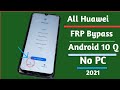 All huawei 2021 february frp unlockbypass google account lock  new matod android 10100 2021