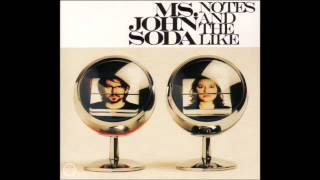 Video thumbnail of "Ms. John Soda - Outlined View"