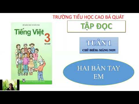 Tiếng Việt - Lớp 3 - Hai bàn tay em (tập đọc)