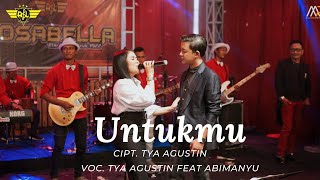 TYA AGUSTIN FT ABI MANYU UNTUKMU - OM ROSABELLA