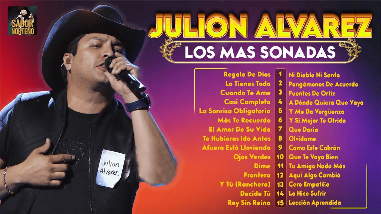 Julion Alvarez Mix 2025 (Letra) Musica Romantica de Julión Álvarez Y Su ...