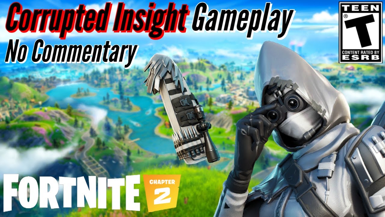 Corrupted Insight Gameplay | Fortnite - No Commentary - YouTube