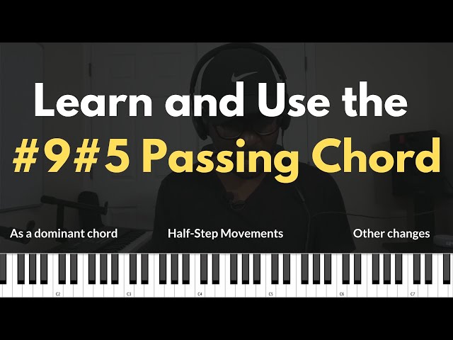 How to use the #9#5 Passing Chord in Your Songs class=