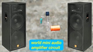 How to make World Mini Audio Amplifier Circuit | mini audio power amplifier