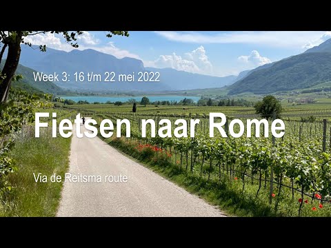 Week 3 - Fietsen Naar Rome Via De Reitsma Route 2022. Cycling To Rome,  Radreise Nach Rom - Youtube