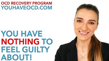 You Have Nothing To Feel Guilty About!