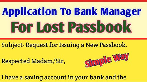 Application To Bank Manager For Issuing New Passbook | Old Passbook Has Lost |