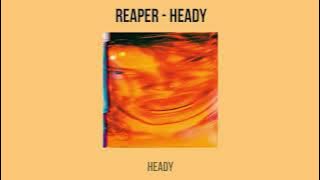 Reaper - Heady (full album)