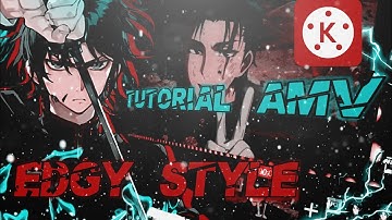 TUTORIAL AMV EDGY STYLE DI KINEMASTER