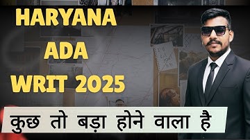 HARYANA ADA WRIT 2025| SYLLABUS CHANGED? LATEST UPDATE 