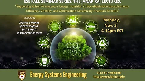 ESE Fall Seminar Series #6, Nov 3, 2025: "Supporting Kaiser Permanente's Energy Transition"