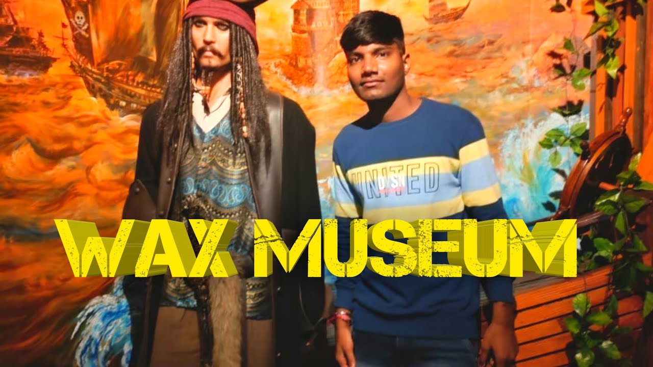 WAX MUSEUM IN LONAVALA lonavala waxmuseum vlog YouTube