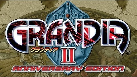 Grandia II Anniversary Edition — Comparison Video