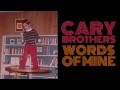 Cary Brothers - Words Of Mine