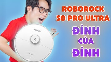 Roborock S8 Pro Ultra: Ông trùm dọn nhà!!! | CellphoneS