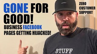 FACEBOOK HIJACKED! Businesses pages getting STOLEN with ZERO Customer Support! DON'T LOSE YOUR PAGE.