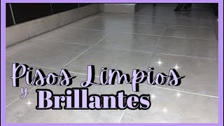 COMO LIMPIAR PISOS DE CERÁMICA | RAPIDO Y FACIL | PISOS BRILLANTES