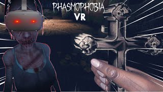 vr phasmophobia....