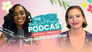 Mariana Amilcar Talks Building Wealth, Faith, and Motherhood | Personal Growth and Development