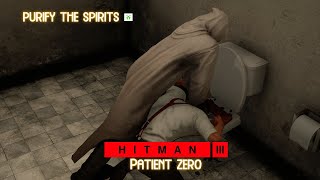 "Purify the spirits" challenge, Patient Zero, Sapienza, Hitman 3