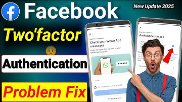Facebook Two-factor authentication problem 2025 | check your WhatsApp messages | number change issue