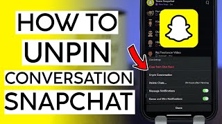 How to UnPin Conversation or Friend on Snapchat 2022