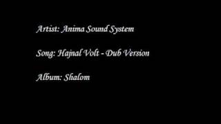 Video thumbnail of "Anima Sound System - Hajnal Volt -  Dub Version"